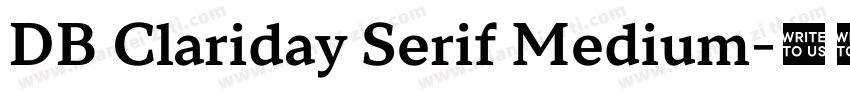DB Clariday Serif Medium字体转换